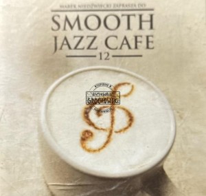 Marek Niedźwiecki – Smooth Jazz Cafe 12 2CD