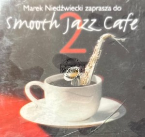 Marek Niedźwiecki – Smooth Jazz Cafe 2 CD