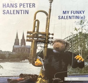 Hans-Peter Salentin – My Funky Salentin(e) CD
