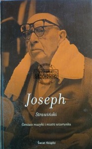 Strawiński. Geniusz muzyki i mistrz wizerunku
