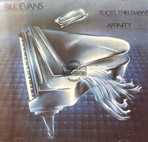 Bill Evans, Toots Thielemans – Affinity CD