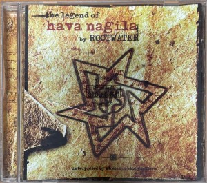 Rootwater – The Legend Of Hava Nagila CD