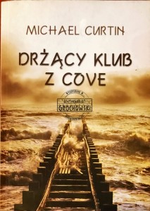 Drżący klub z Cove