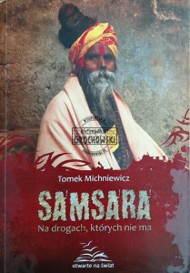 Samsara. Na drogach, których nie ma