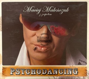 Maciej Maleńczuk z Zespołem Psychodancing – Psychodancing CD