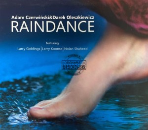 Adam Czerwiński & Darek Oleszkiewicz – Raindance CD