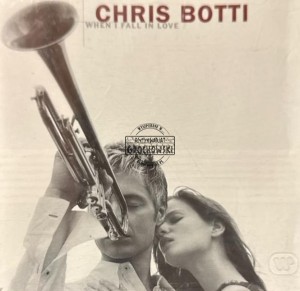 Chris Botti – When I Fall In Love CD