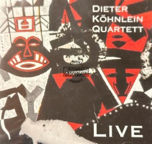 Dieter Köhnlein Quartet - Live CD