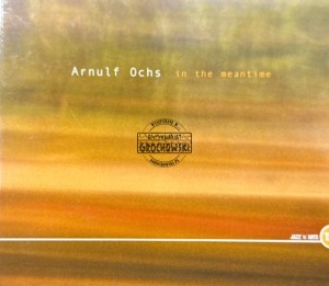 Arnulf Ochs – In The Meantime CD