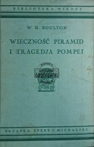 Wieczność piramid i tragedia Pompei