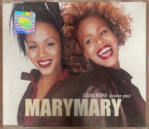 MaryMary – Shackles (Praise You) CD (Maxi-Single, Promo)