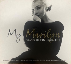 David Klein Quintet – My Marilyn CD