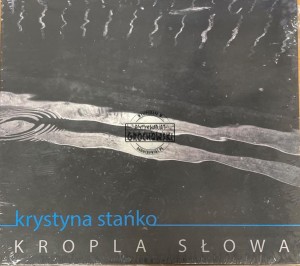 Krystyna Stańko – Kropla Słowa CD