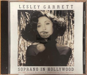 Lesley Garrett – Soprano In Hollywood CD