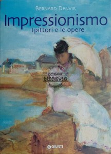 Impressionismo. I pittori e le opere