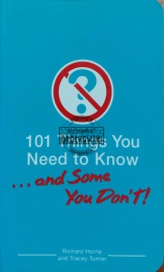 1001 Things You need to Know and Some You Don't!