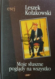 Moje słuszne poglądy na wszystko