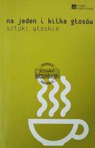 Na jeden i kilka głosów. Sztuki włoskie