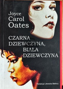 Czarna dziewczyna, biała dziewczyna