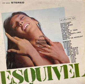 Esquivel And His Orchestra – The Best Of Esquivel LP