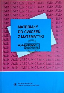 Materiały do ćwiczeń z matematyki. Na kierunku zarządzanie i marketing