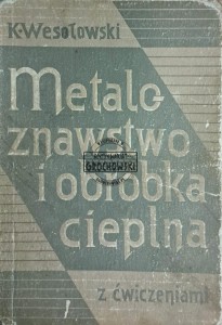 Metaloznawstwo i obróbka cieplna