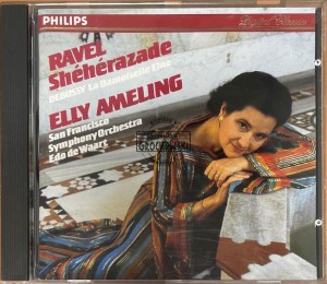 Ravel / Debussy, Elly Ameling, San Francisco Symphony Orchestra, Edo de Waart – Schéhérazade / La Damoiselle Elue CD