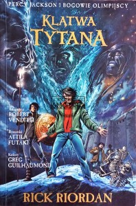 Percy Jackson i Bogowie Olimpijscy, tom 3. Klątwa Tytana