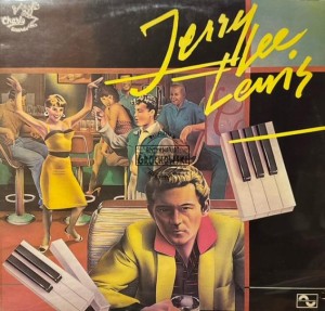 Jerry Lee Lewis – Jerry Lee Lewis And His Pumping Piano LP