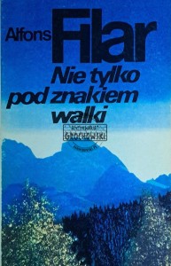 Nie tylko pod znakiem walki