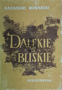 Dalekie a bliskie