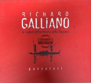 Richard Galliano & I Solisti Dell'Orchestra Della Toscana – Passatori CD
