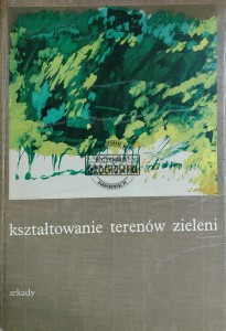 Kształtowanie terenów zieleni