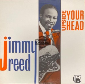 Jimmy Reed – Upside Your Head LP