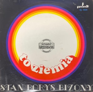 Stan Borys / Bizony – To Ziemia LP