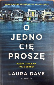 O jedno cię proszę