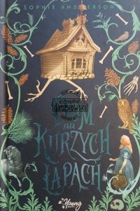 Dom na kurzych łapach