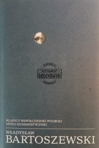 Władysław Bartoszewski, Pisma wybrane, tom 1 (1942-1957)