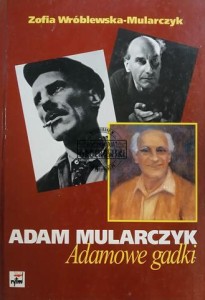 Adam Mularczyk, Adamowe gadki