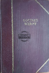 Goethes Werke. Sechster Teil