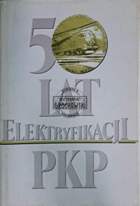 50 lat elektryfikacji PKP