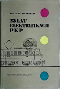 25 lat elektryfikacji PKP