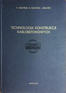 Technologia konstrukcji kablobetonowych