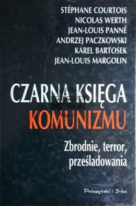 Czarna księga komunizmu. Zbrodnie, terror, prześladowania