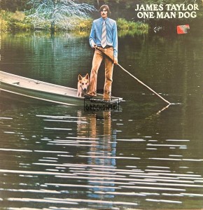 James Taylor – One Man Dog LP