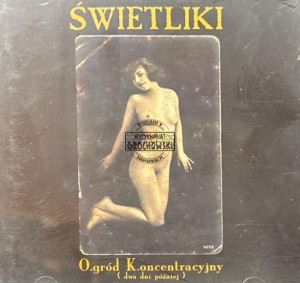 Świetliki – O.gród K.oncentracyjny (Dwa Dni Później) CD