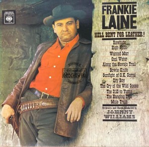 Frankie Laine – Hell Bent For Leather! LP