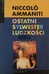 Ostatni sylwester ludzkości