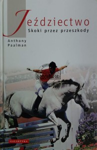 Jeździectwo. Skoki przez przeszkody
