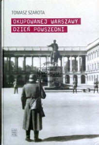 Okupowanej Warszawy dzień powszedni